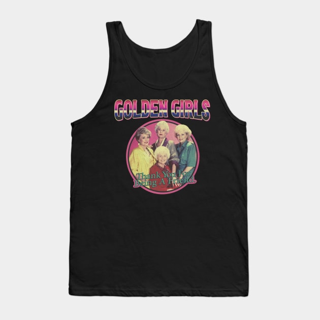 Golden Girls Tank Top by Th3Caser.Shop